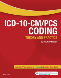 表紙画像: ICD-10-CM/PCS Coding: Theory and Practice, 2019/2020 Edition 1st edition 9780323532211