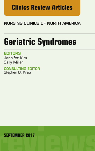 Cover image: Geriatric Syndromes, An Issue of Nursing Clinics 9780323545600