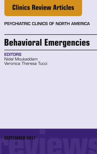 Titelbild: Behavioral Emergencies, An Issue of Psychiatric Clinics of North America 9780323545686