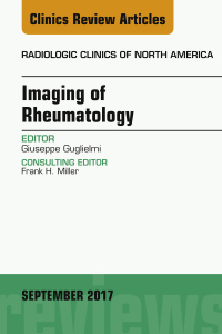 Cover image: Imaging of Rheumatology, An Issue of Radiologic Clinics of North America 9780323545709