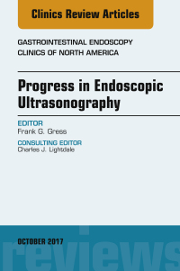 表紙画像: Progress in Endoscopic Ultrasonography, An Issue of Gastrointestinal Endoscopy Clinics 9780323546645