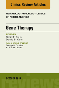 Titelbild: Gene Therapy, An Issue of Hematology/Oncology Clinics of North America 9780323546683