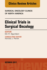 Cover image: Clinical Trials in Surgical Oncology, An Issue of Surgical Oncology Clinics of North America 9780323546928