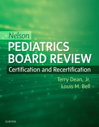 صورة الغلاف: Nelson Pediatrics Board Review E-Book 9780323530514