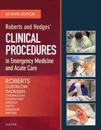 Cover image: Roberts and Hedges’ Clinical Procedures in Emergency Medicine and Acute Care 7th edition 9780323354783