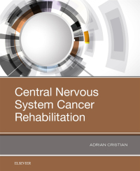 表紙画像: Central Nervous System Cancer Rehabilitation 9780323548298
