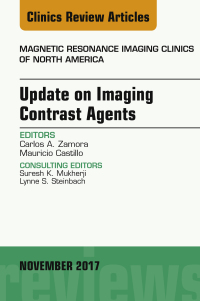 表紙画像: Update on Imaging Contrast Agents, An Issue of Magnetic Resonance Imaging Clinics of North America 9780323548878