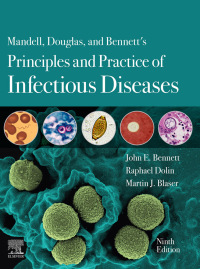 Cover image: Mandell, Douglas, and Bennett's Principles and Practice of Infectious Diseases - Electronic 9th edition 9780323482554