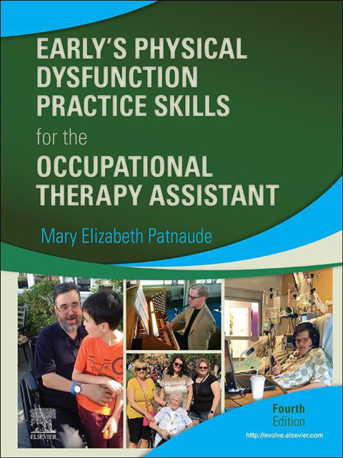 Early’s Physical Dysfunction Practice Skills for the Occupational Therapy Assistant, 4th Edition - FULL INSTANT DOWNLOAD | PDF DOCX EPUB