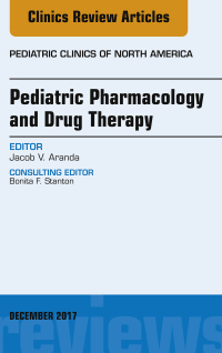 Cover image: Pediatric Pharmacology and Drug Therapy, An Issue of Pediatric Clinics of North America 9780323552905