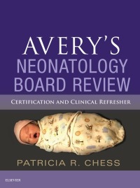 Titelbild: Avery's Neonatology Board Review E-Book 9780323549325