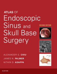 Cover image: Atlas of Endoscopic Sinus and Skull Base Surgery 2nd edition 9780323476645