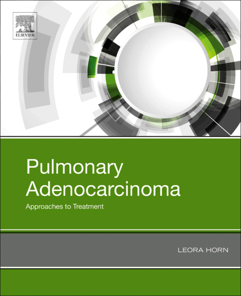 Pulmonary Adenocarcinoma: Approaches to Treatment - FULL INSTANT DOWNLOAD | PDF DOCX EPUB