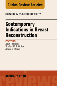 Cover image: Contemporary Indications in Breast Reconstruction, An Issue of Clinics in Plastic Surgery 9780323566513