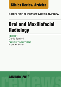 表紙画像: Oral and Maxillofacial Radiology, An Issue of Radiologic Clinics of North America 9780323566551