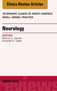表紙画像: Neurology, An Issue of Veterinary Clinics of North America: Small Animal Practice 9780323566636