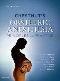 Cover image: Chestnut's Obstetric Anesthesia E-Book 6th edition 9780323566889