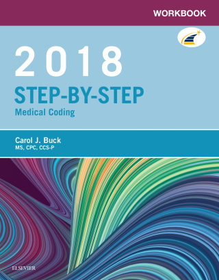 Cover image: Workbook for Step-by-Step Medical Coding, 2018 Edition 9780323430791