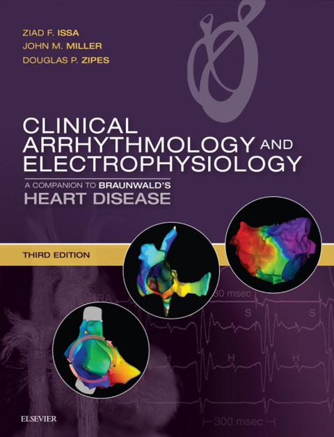 Clinical Arrhythmology and Electrophysiology: A Companion to Braunwald's Heart Disease, 3rd  Edition - FULL INSTANT DOWNLOAD | PDF DOCX EPUB