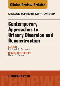 Cover image: Contemporary Approaches to Urinary Diversion and Reconstruction, An Issue of Urologic Clinics 9780323570060