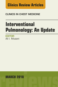 Cover image: Interventional Pulmonology, An Issue of Clinics in Chest Medicine 9780323581486