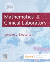 Cover image: Mathematics for the Clinical Laboratory 4th edition 9780323554824