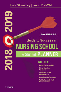 Cover image: Saunders Guide to Success in Nursing School, 2018-2019 14th edition 9780323497497