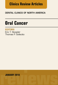 表紙画像: Oral Cancer, An Issue of Dental Clinics of North America 9780323583022