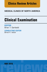 表紙画像: Clinical Examination, An Issue of Medical Clinics of North America 9780323583626