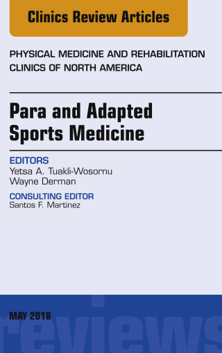 Imagen de portada: Para and Adapted Sports Medicine, An Issue of Physical Medicine and Rehabilitation Clinics of North America 9780323583725