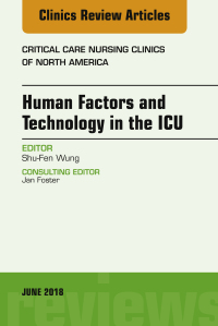 Cover image: Technology in the ICU, An Issue of Critical Care Nursing Clinics of North America 9780323583954