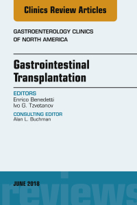 Cover image: Gastrointestinal Transplantation, An Issue of Gastroenterology Clinics of North America 9780323584012