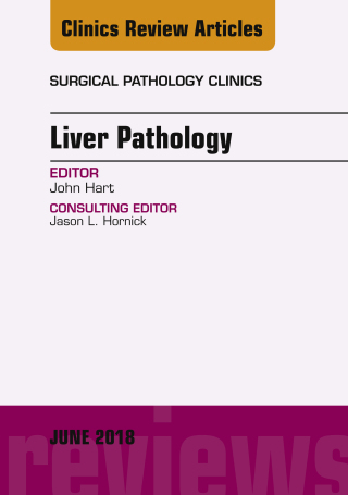 Cover image: Liver Pathology, An Issue of Surgical Pathology Clinics 9780323584203