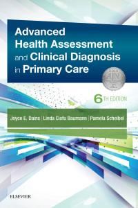 Imagen de portada: Advanced Health Assessment & Clinical Diagnosis in Primary Care 6th edition 9780323554961
