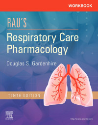 Omslagafbeelding: Workbook for Rau's Respiratory Care Pharmacology 10th edition 9780323553650