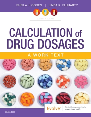 Cover image: Calculation of Drug Dosages: A Work Text 11th edition 9780323551281