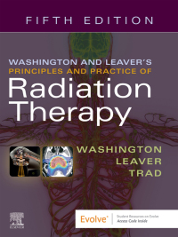 Omslagafbeelding: Washington & Leaver’s Principles and Practice of Radiation Therapy 5th edition 9780323596954