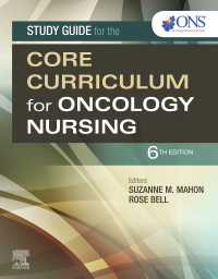 صورة الغلاف: Study Guide for the Core Curriculum for Oncology Nursing 6th edition 9780323595469