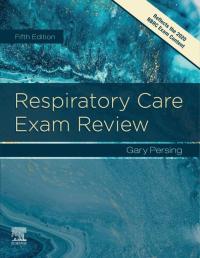 Imagen de portada: Respiratory Care Exam Review 5th edition 9780323553681