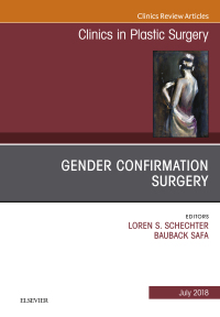 Imagen de portada: Gender Confirmation Surgery, An Issue of Clinics in Plastic Surgery 9780323610742