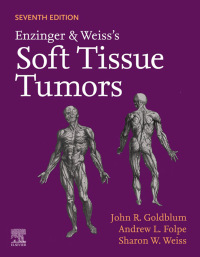表紙画像: Enzinger and Weiss's Soft Tissue Tumors 7th edition 9780323610964