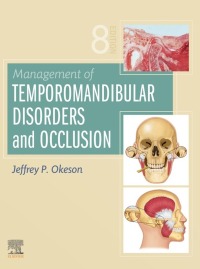 Cover image: Management of Temporomandibular Disorders and Occlusion 8th edition 9780323582100