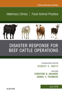 صورة الغلاف: Disaster Response and Beef Cattle Operations, An Issue of Veterinary Clinics of North America: Food Animal Practice 9780323612999