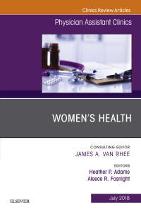 Titelbild: Women's Health, An Issue of Physician Assistant Clinics 9780323613156