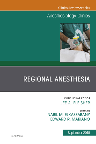 Imagen de portada: Regional Anesthesia, An Issue of Anesthesiology Clinics 9780323613729