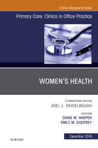 صورة الغلاف: Women's Health, An Issue of Primary Care: Clinics in Office Practice 9780323613804