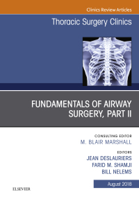 Cover image: Fundamentals of Airway Surgery, Part II, An Issue of Thoracic Surgery Clinics 9780323613965