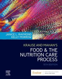 Cover image: Krause and Mahan’s Food and the Nutrition Care Process 15th edition 9780323636551