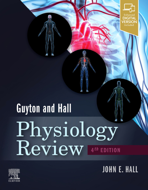Guyton & Hall Physiology Review E-Book, 4th Edition - FULL INSTANT DOWNLOAD | PDF DOCX EPUB