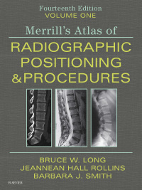 Imagen de portada: Merrill's Atlas of Radiographic Positioning and Procedures 14th edition 9780323567688